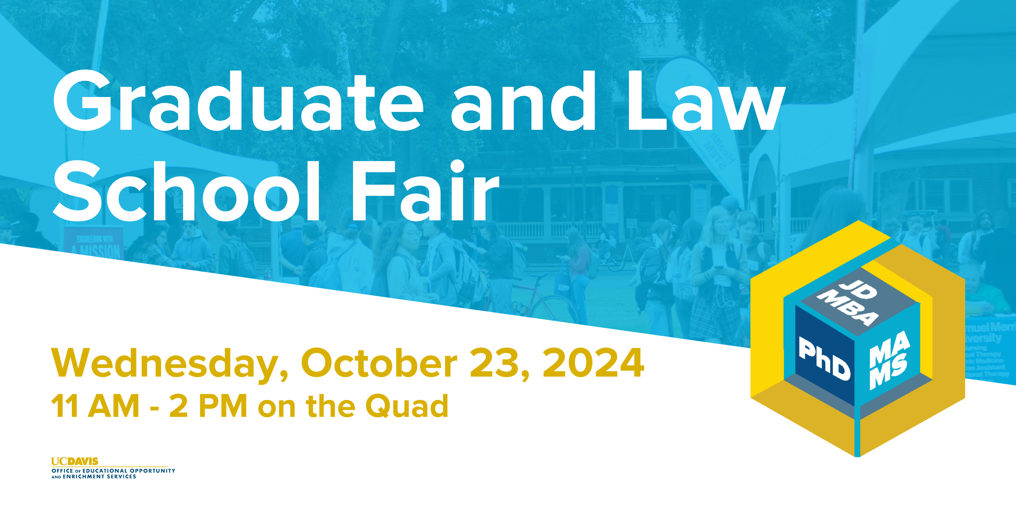 The Grad and  Law School Fair banner with the date and time. Photo in the background of students attending last year's event
