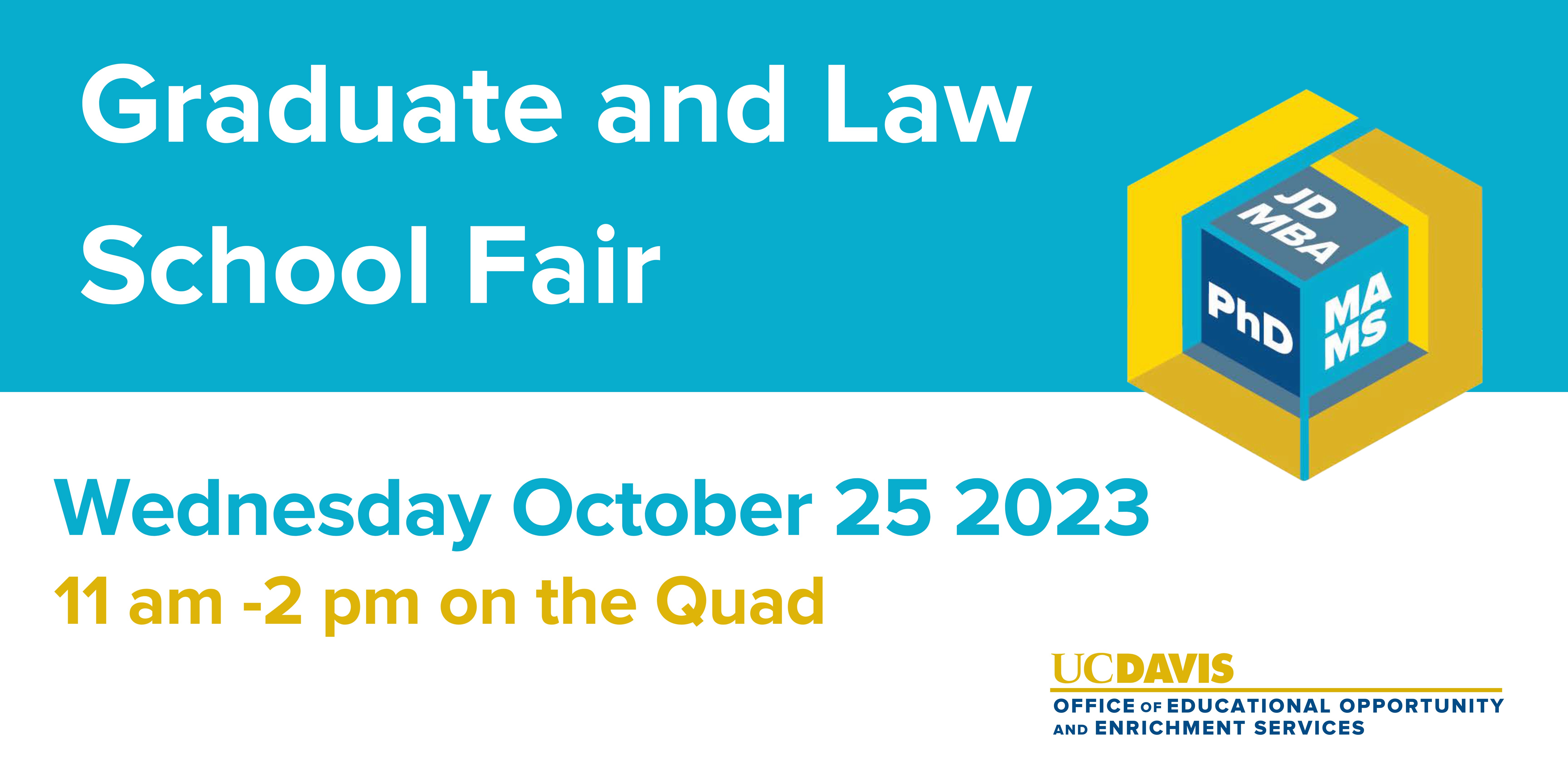 Grad & Law Fair Information: October 25th on the Quad from 11am to 2pm